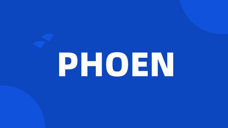 PHOEN