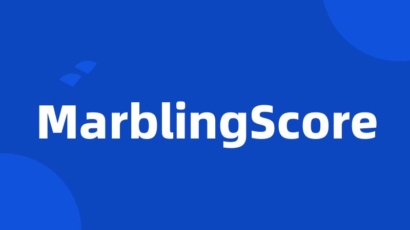 MarblingScore