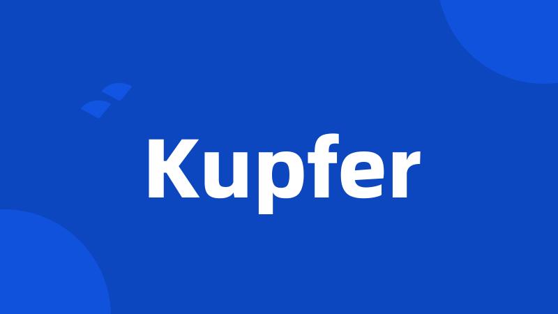 Kupfer