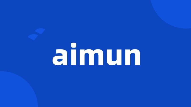 aimun