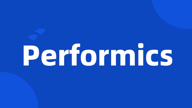 Performics