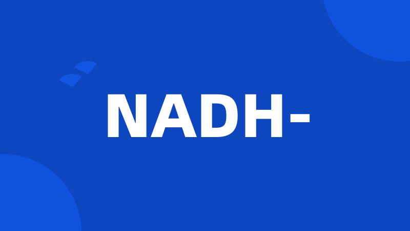 NADH-