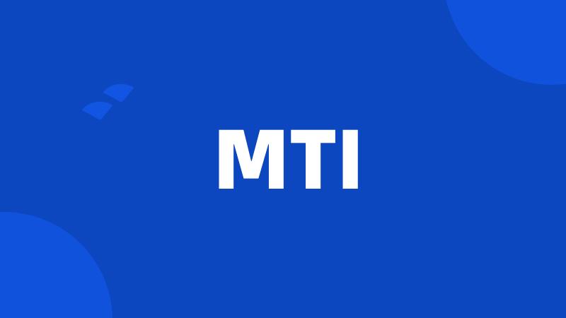 MTI