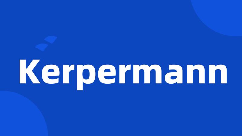 Kerpermann