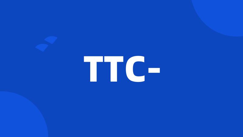 TTC-