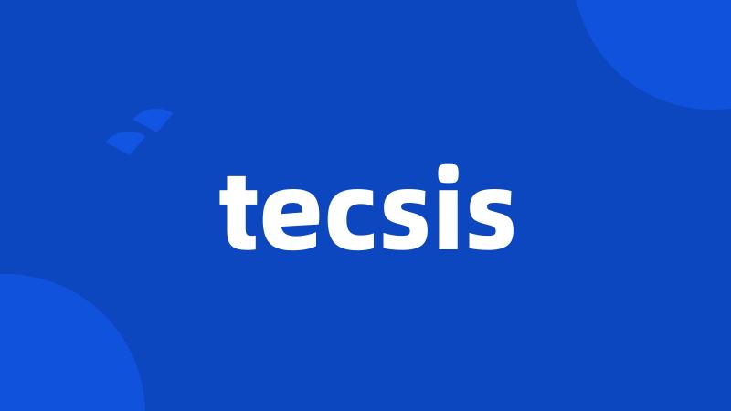 tecsis