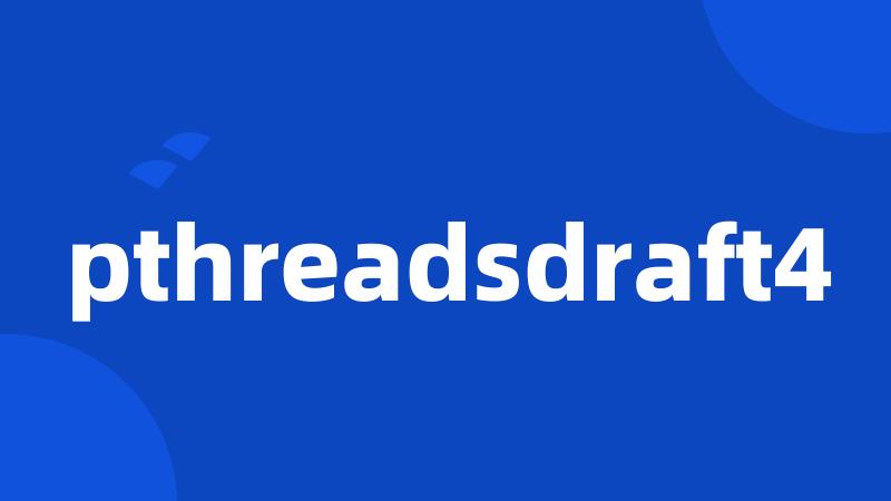 pthreadsdraft4