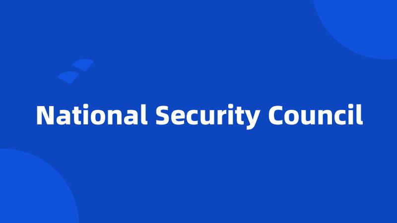 National Security Council