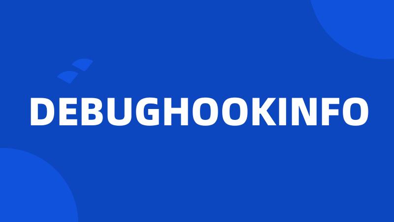 DEBUGHOOKINFO