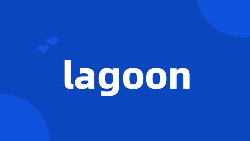 lagoon