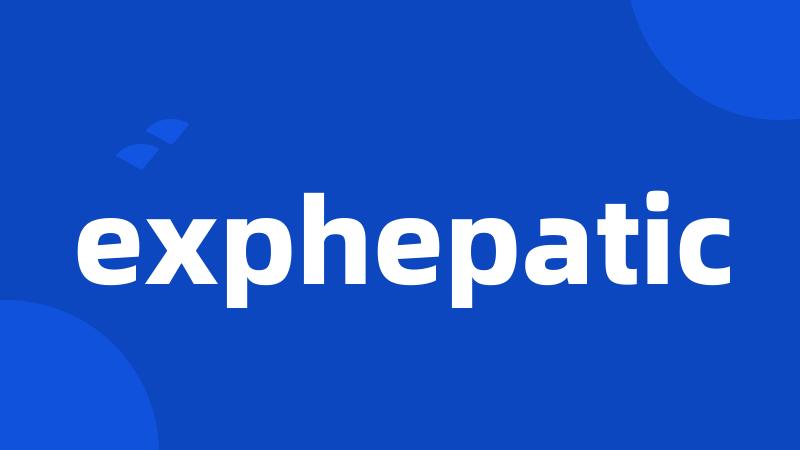 exphepatic