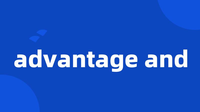 advantage and