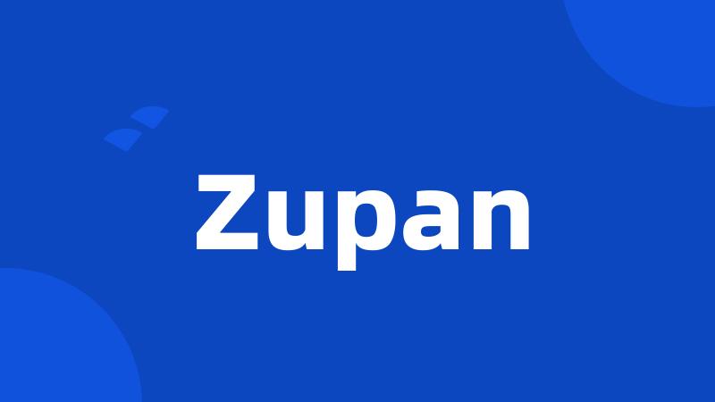 Zupan