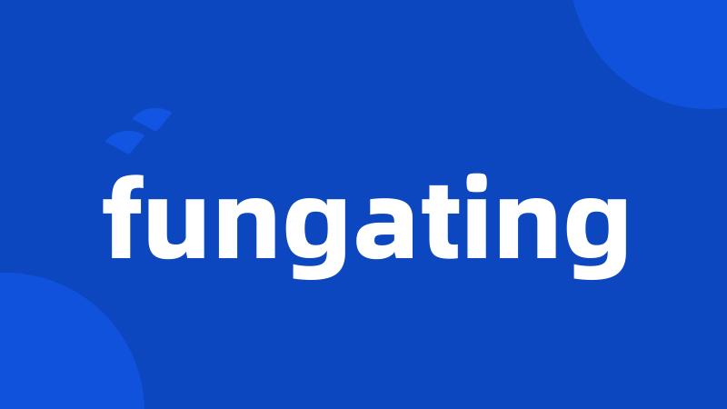 fungating