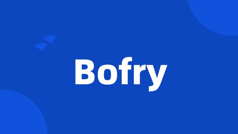 Bofry