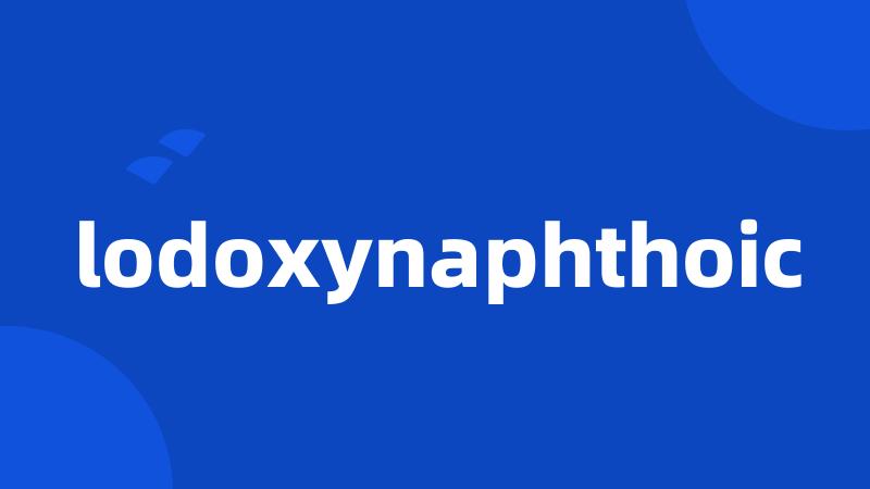 lodoxynaphthoic