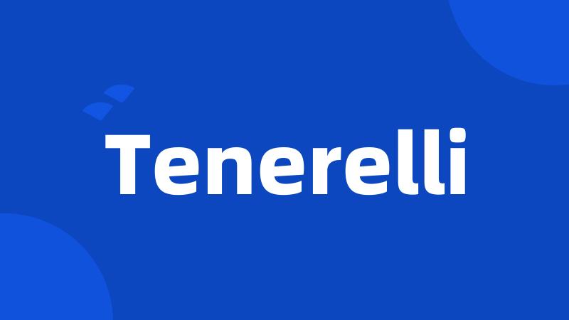 Tenerelli