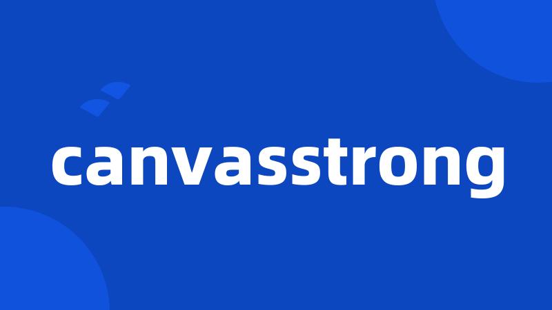 canvasstrong