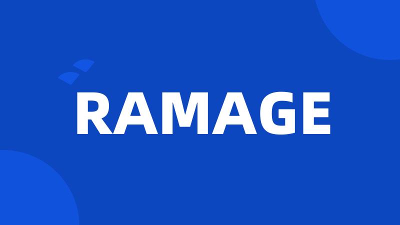 RAMAGE