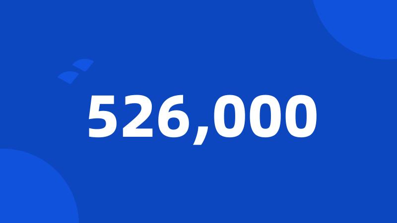 526,000