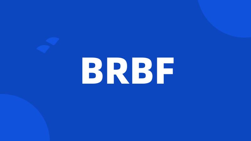 BRBF