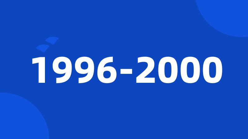 1996-2000