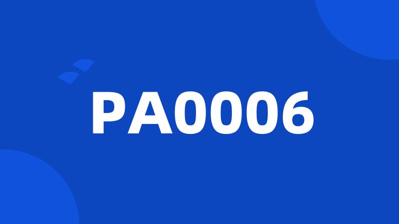 PA0006