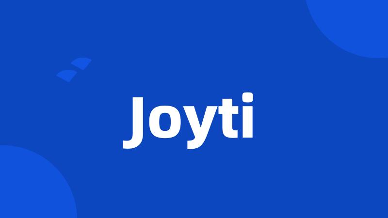 Joyti