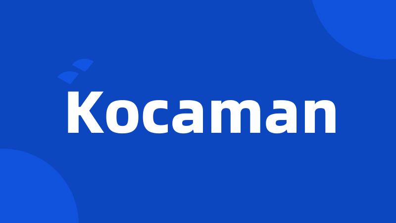 Kocaman