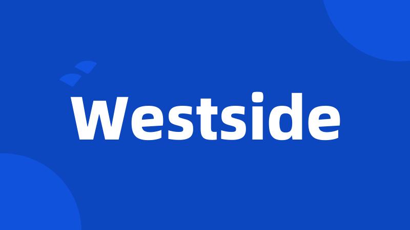 Westside