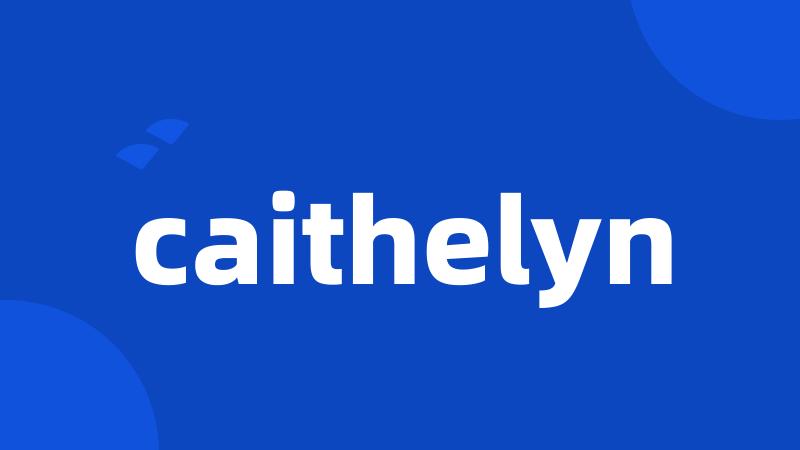 caithelyn