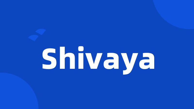 Shivaya