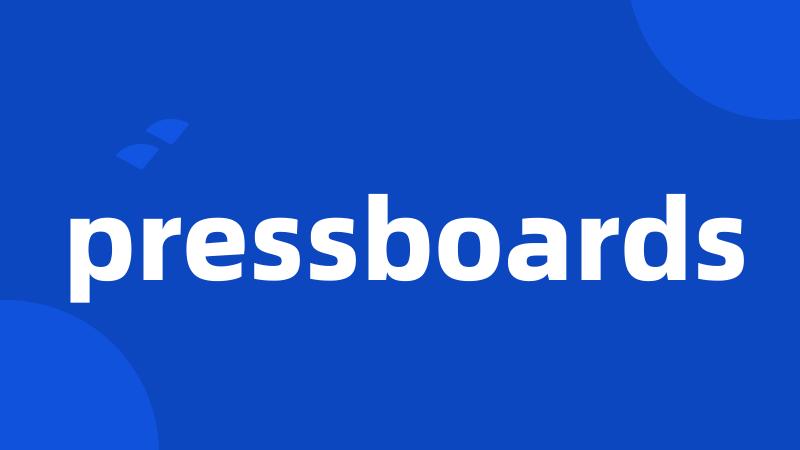 pressboards