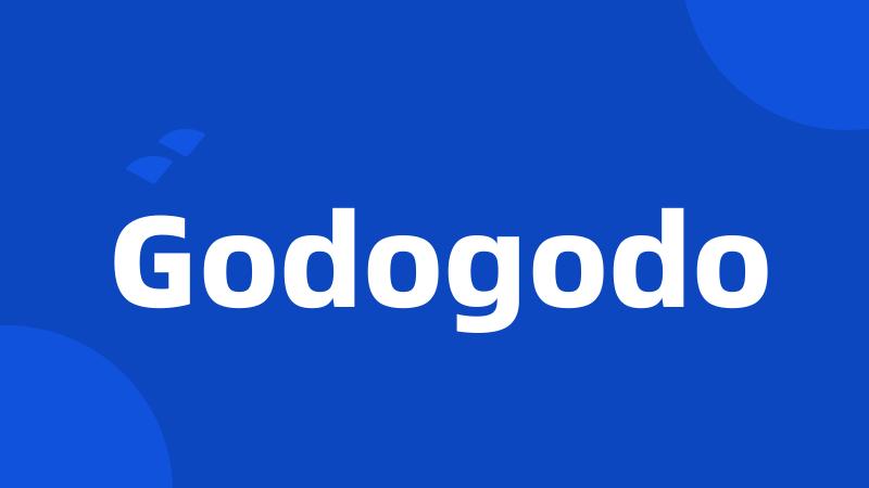 Godogodo