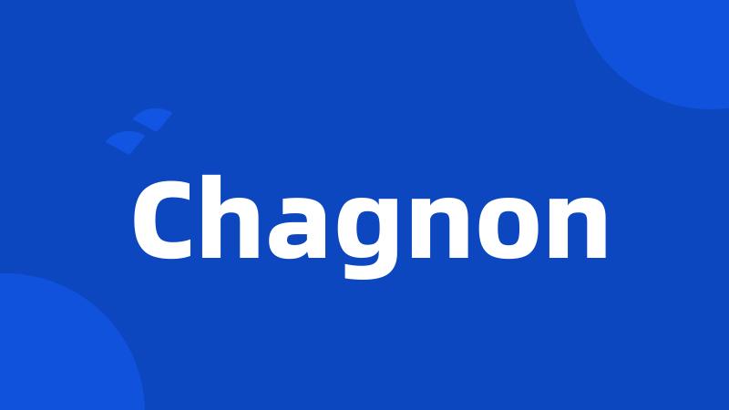 Chagnon