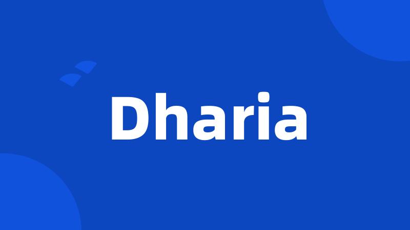 Dharia