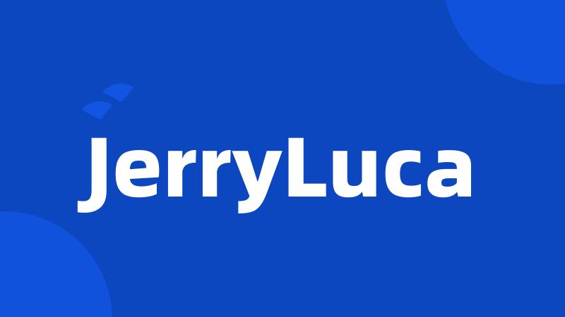 JerryLuca