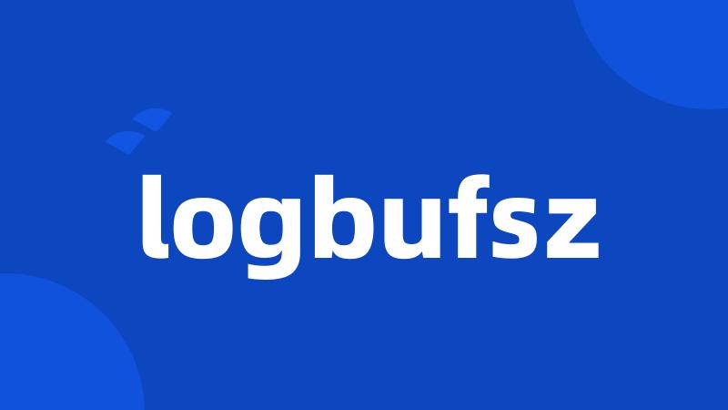 logbufsz