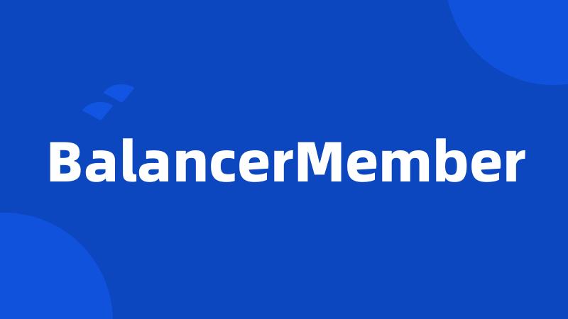 BalancerMember