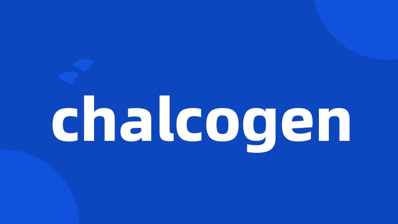 chalcogen