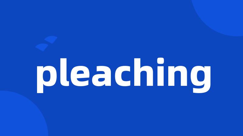 pleaching