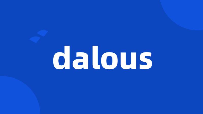 dalous