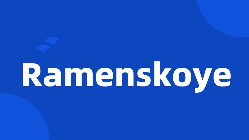 Ramenskoye