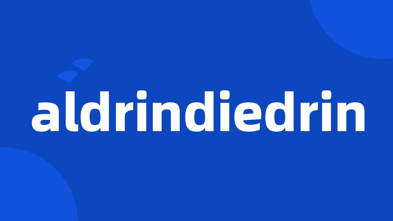 aldrindiedrin