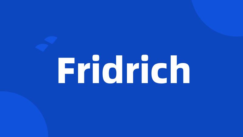 Fridrich