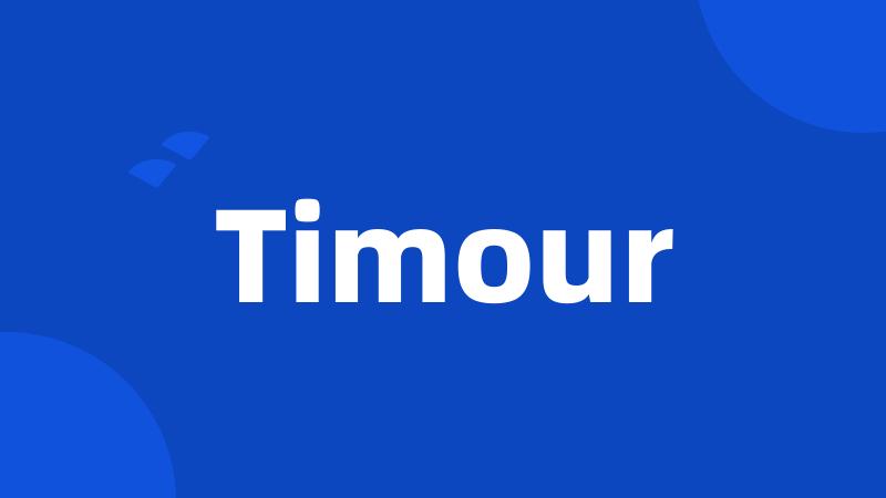 Timour