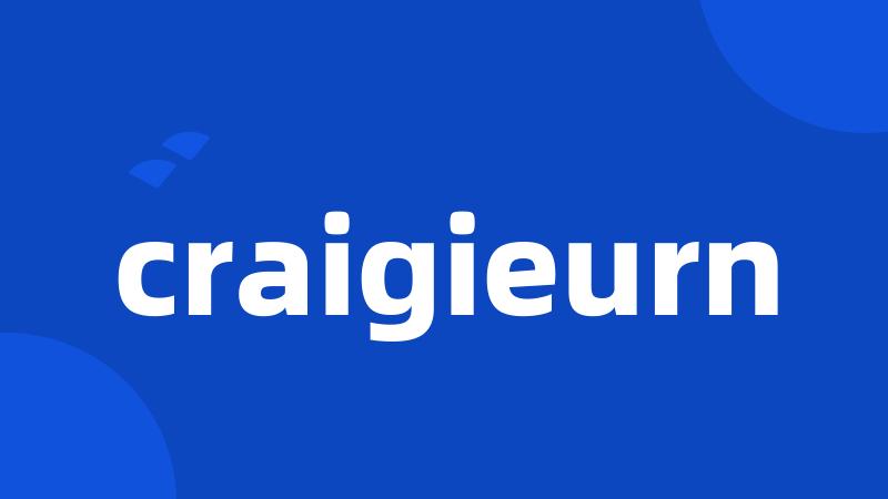 craigieurn