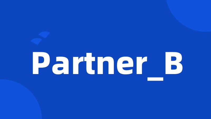 Partner_B