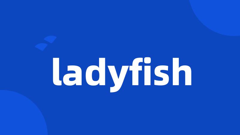 ladyfish