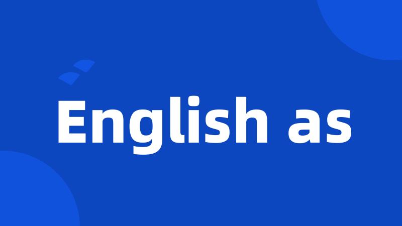 English as